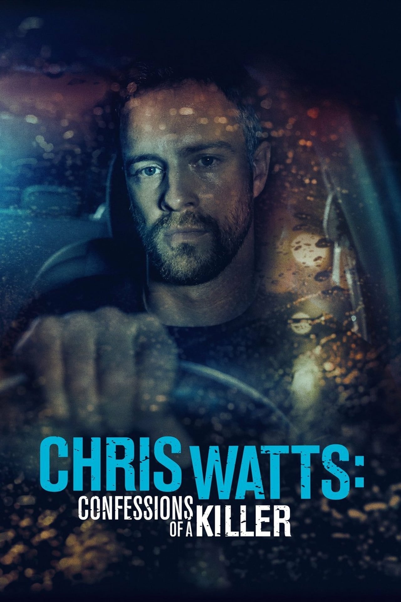 CHRIS WATTS CONFESSIONS OF A KILLER (2020)