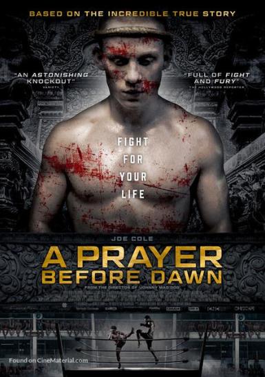 A Prayer Before Dawn (2017) นักมวยคุกคลองเปรม